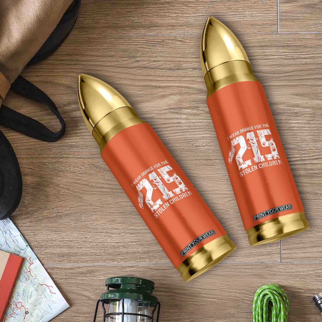 I Wear Orange For The 215 Stolen Children Bullet Tumbler Orange Shirt Day 215 Memorial Awareness TS02 Print Your Wear