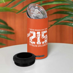 I Wear Orange For The 215 Stolen Children 4 in 1 Can Cooler Tumbler Orange Shirt Day 215 Memorial Awareness TS02 Print Your Wear