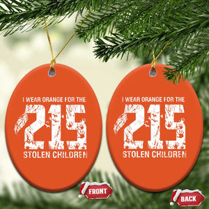 I Wear Orange For The 215 Stolen Children Christmas Ceramic Ornament Orange Shirt Day 215 Memorial Awareness TS02 Oval Orange Print Your Wear