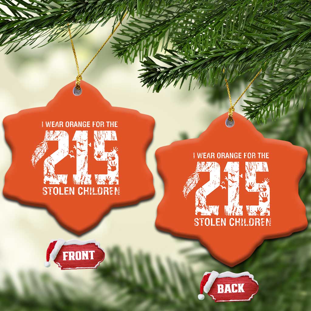 I Wear Orange For The 215 Stolen Children Christmas Ceramic Ornament Orange Shirt Day 215 Memorial Awareness TS02 Snow Flake Orange Print Your Wear
