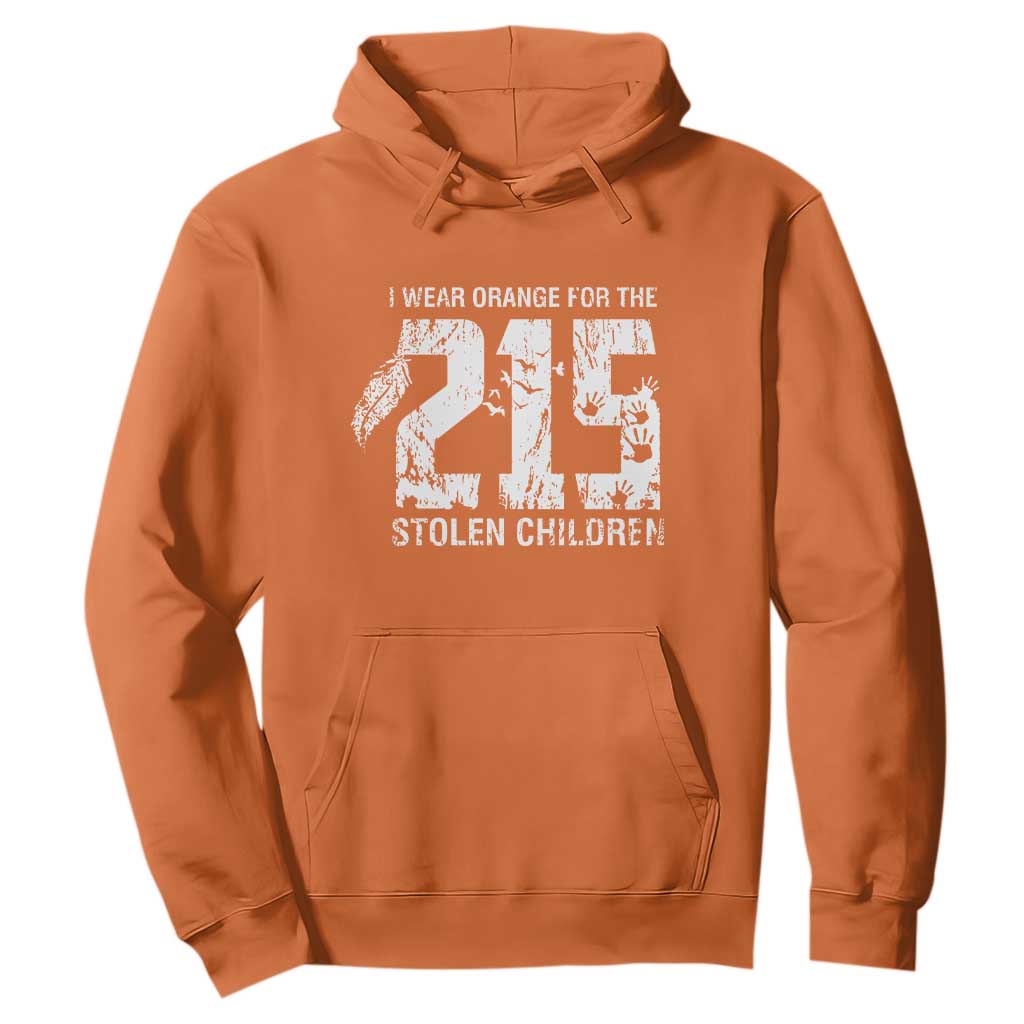 I Wear Orange For The 215 Stolen Children Hoodie Orange Shirt Day 215 Memorial Awareness TS02 Orange Print Your Wear