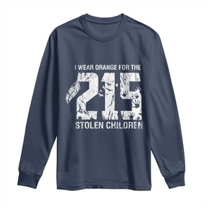 I Wear Orange For The 215 Stolen Children Long Sleeve Shirt Orange Shirt Day 215 Memorial Awareness TS02 Navy Print Your Wear