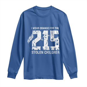 I Wear Orange For The 215 Stolen Children Long Sleeve Shirt Orange Shirt Day 215 Memorial Awareness TS02 Royal Blue Print Your Wear