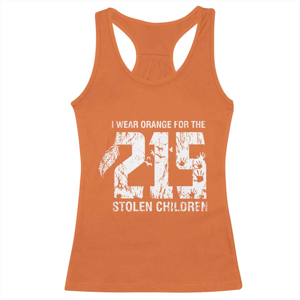 I Wear Orange For The 215 Stolen Children Racerback Tank Top Orange Shirt Day 215 Memorial Awareness TS02 Orange Print Your Wear