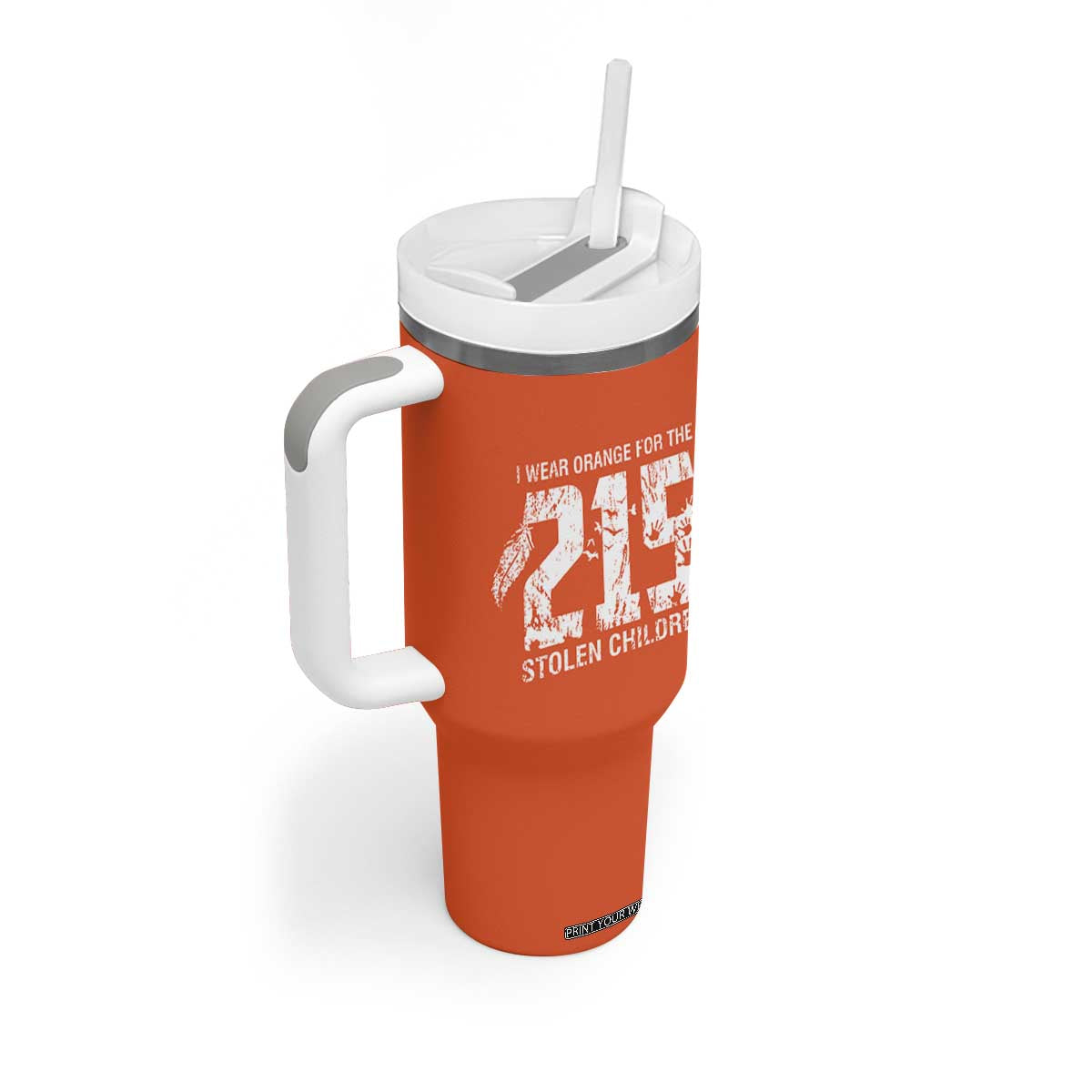I Wear Orange For The 215 Stolen Children Tumbler With Handle Orange Shirt Day 215 Memorial Awareness TS02 Print Your Wear