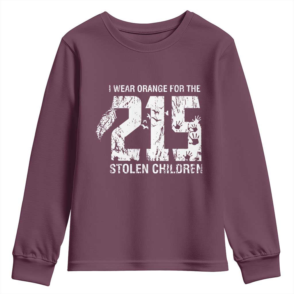 I Wear Orange For The 215 Stolen Children Youth Sweatshirt Orange Shirt Day 215 Memorial Awareness TS02 Maroon Print Your Wear