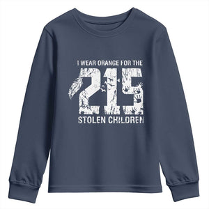 I Wear Orange For The 215 Stolen Children Youth Sweatshirt Orange Shirt Day 215 Memorial Awareness TS02 Navy Print Your Wear