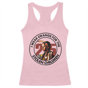 I Wear Orange For The 215 Stolen Children Racerback Tank Top Indigenous Girl Orange Shirt Day TS02 Light Pink Print Your Wear