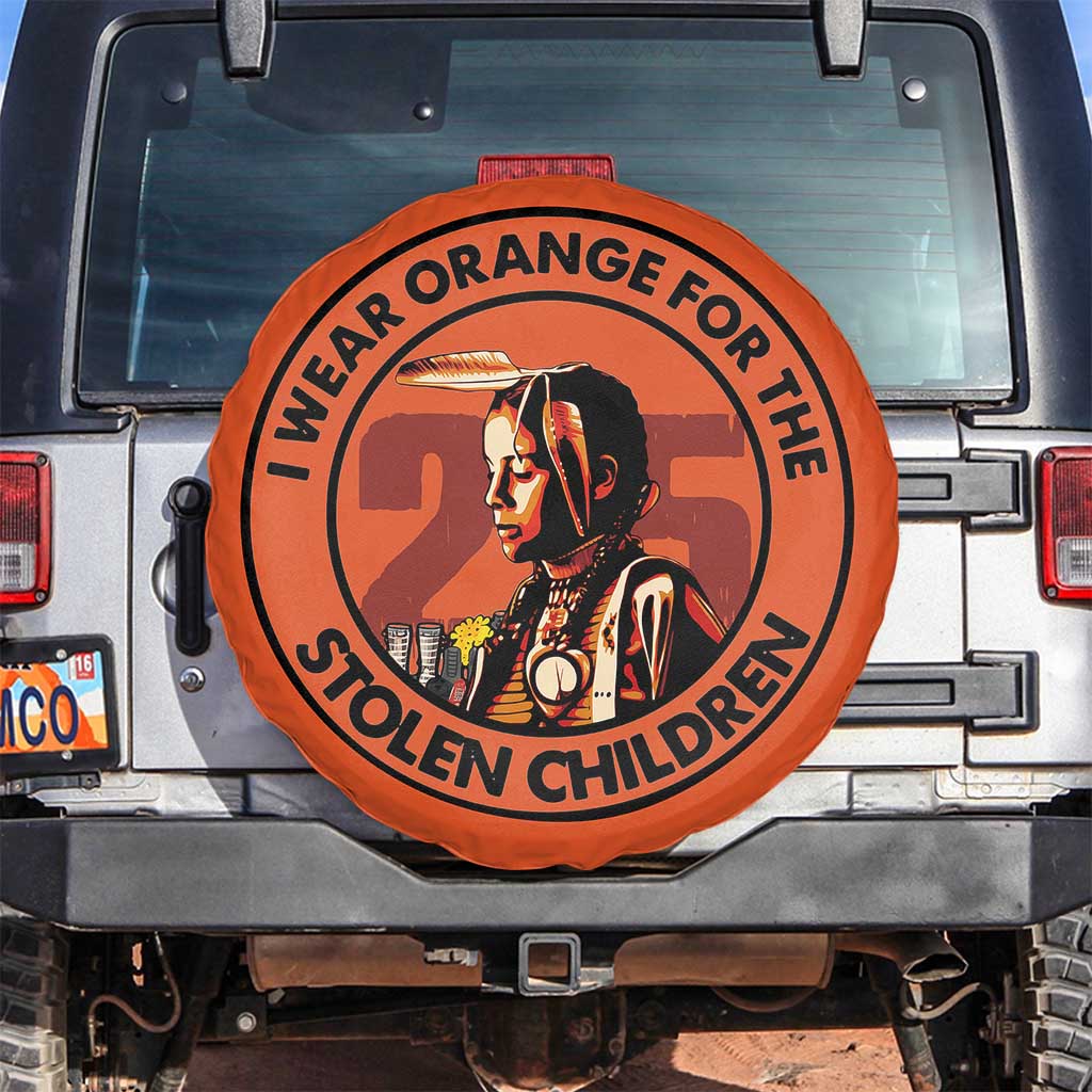 I Wear Orange For The 215 Stolen Children Spare Tire Cover Indigenous Girl Orange Shirt Day TS02 No hole Orange Print Your Wear