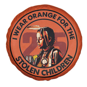 I Wear Orange For The 215 Stolen Children Spare Tire Cover Indigenous Girl Orange Shirt Day TS02 Print Your Wear