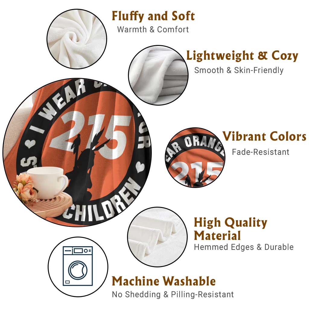 Orange Shirt Day 215 Memorial Throw Blanket I Wear Orange For Stolen Children Indigenous Tribute TS02 Print Your Wear