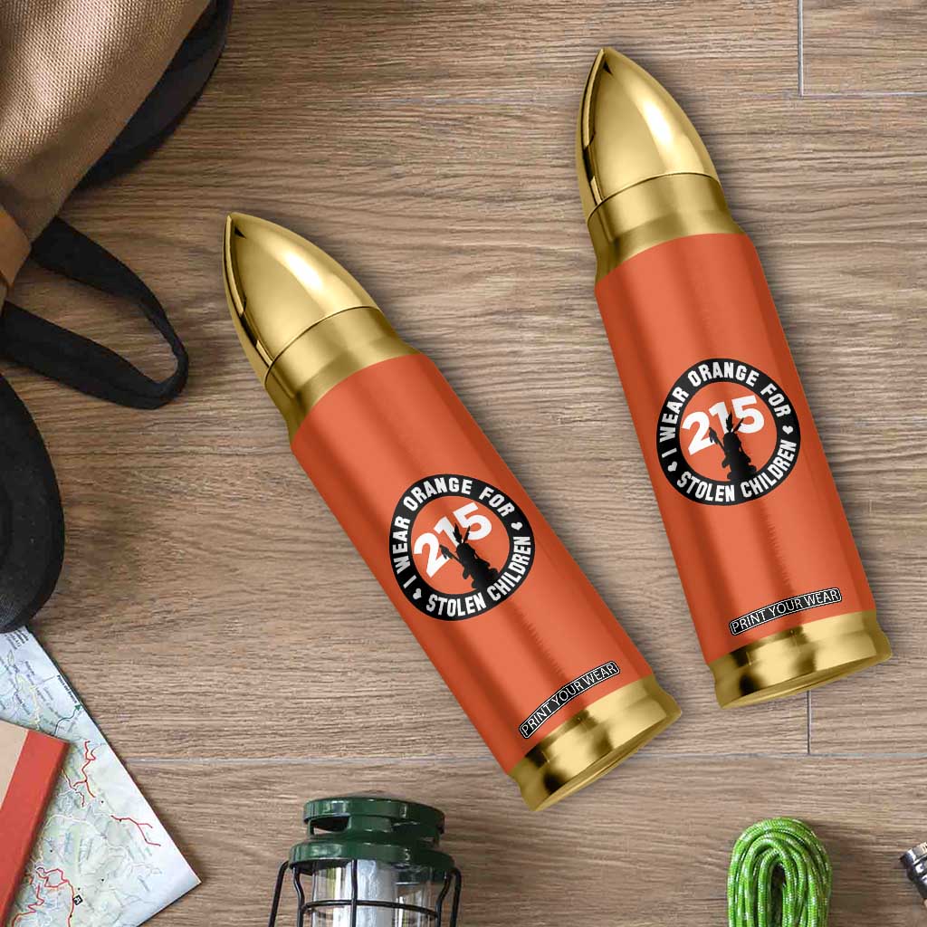 Orange Shirt Day 215 Memorial Bullet Tumbler I Wear Orange For Stolen Children Indigenous Tribute TS02 Print Your Wear