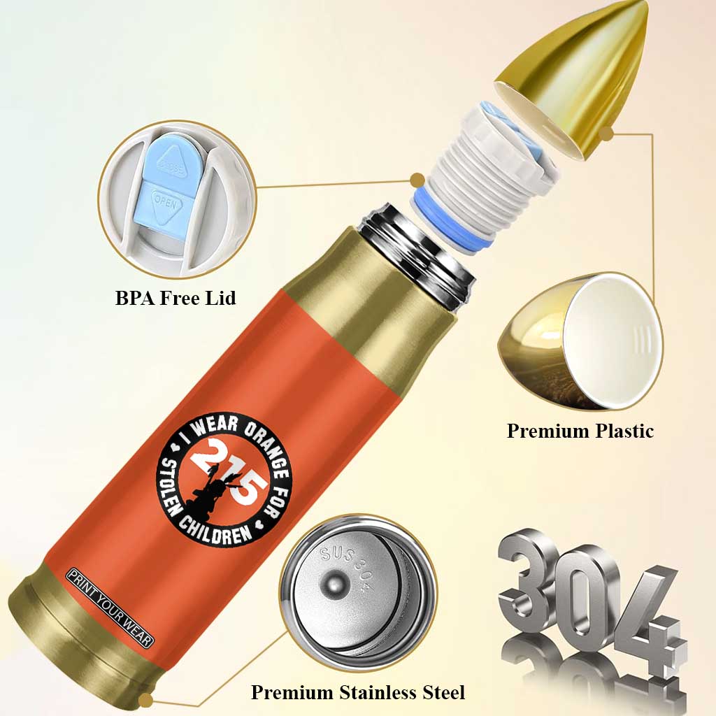 Orange Shirt Day 215 Memorial Bullet Tumbler I Wear Orange For Stolen Children Indigenous Tribute TS02 Print Your Wear