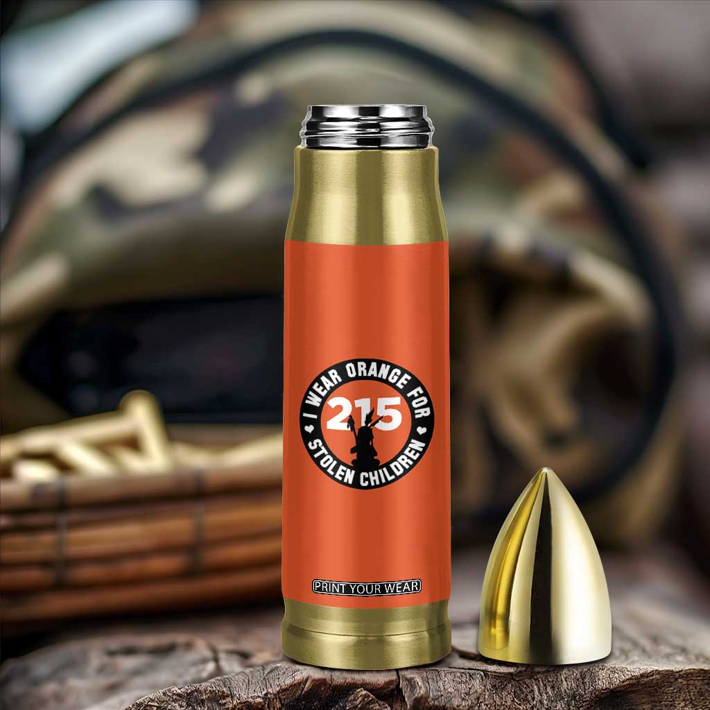 Orange Shirt Day 215 Memorial Bullet Tumbler I Wear Orange For Stolen Children Indigenous Tribute TS02 Print Your Wear