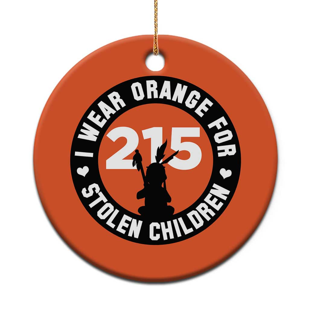 Orange Shirt Day 215 Memorial Christmas Ceramic Ornament I Wear Orange For Stolen Children Indigenous Tribute TS02 Print Your Wear