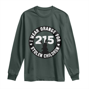 Orange Shirt Day 215 Memorial Long Sleeve Shirt I Wear Orange For Stolen Children Indigenous Tribute TS02 Dark Forest Green Print Your Wear
