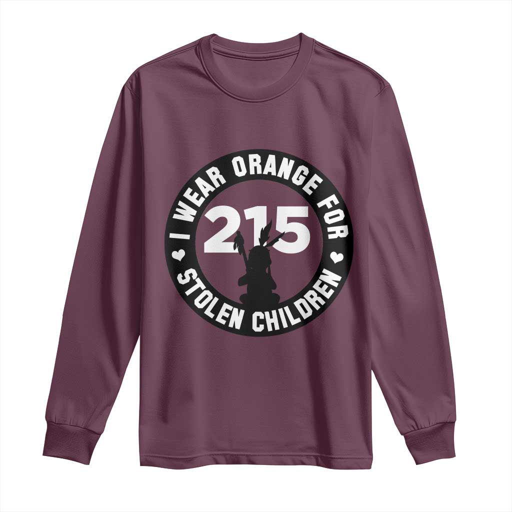 Orange Shirt Day 215 Memorial Long Sleeve Shirt I Wear Orange For Stolen Children Indigenous Tribute TS02 Maroon Print Your Wear