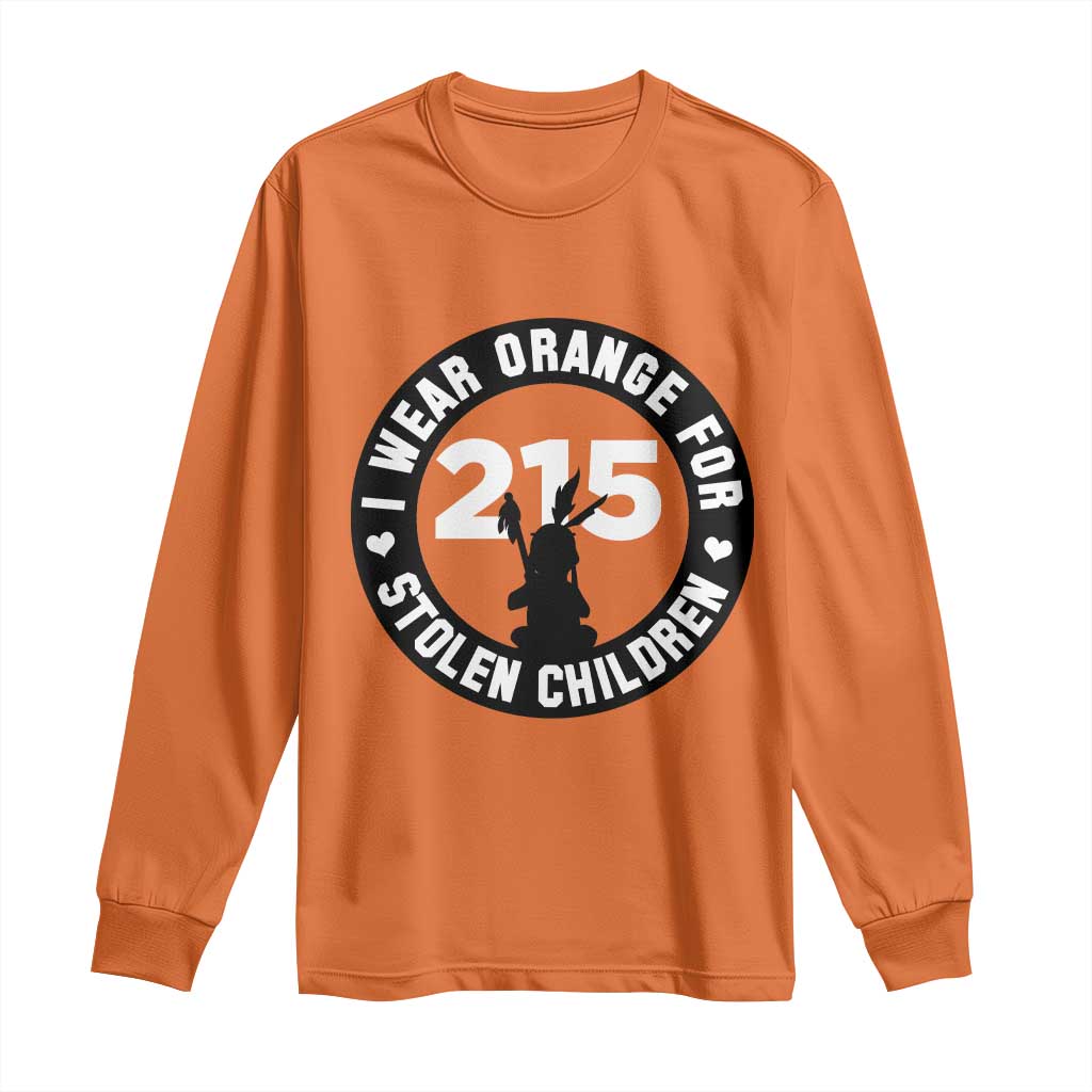 Orange Shirt Day 215 Memorial Long Sleeve Shirt I Wear Orange For Stolen Children Indigenous Tribute TS02 Orange Print Your Wear