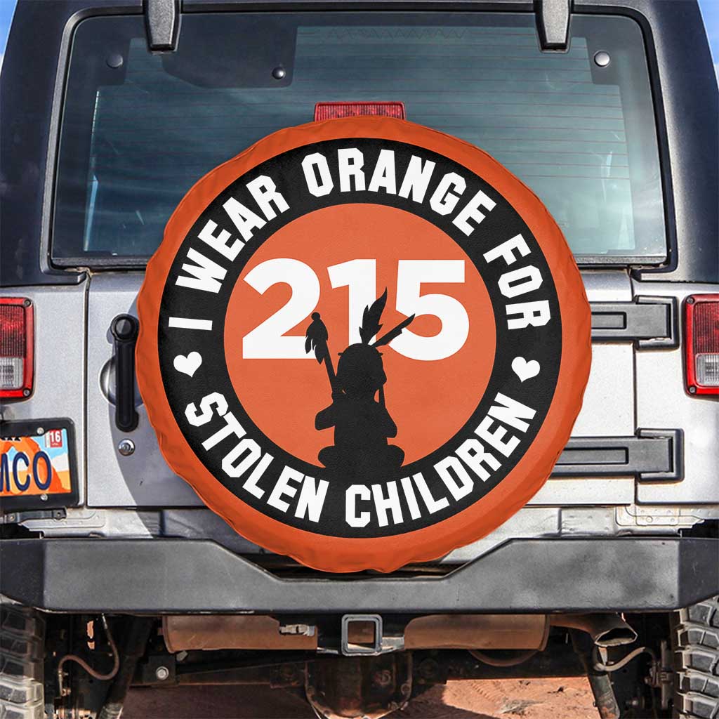 Orange Shirt Day 215 Memorial Spare Tire Cover I Wear Orange For Stolen Children Indigenous Tribute TS02 No hole Orange Print Your Wear