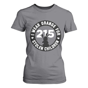 Orange Shirt Day 215 Memorial T Shirt For Women I Wear Orange For Stolen Children Indigenous Tribute TS02 Charcoal Print Your Wear