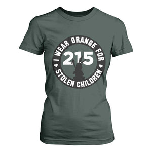 Orange Shirt Day 215 Memorial T Shirt For Women I Wear Orange For Stolen Children Indigenous Tribute TS02 Dark Forest Green Print Your Wear