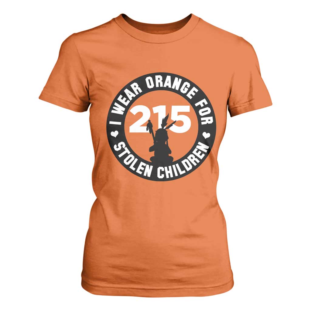 Orange Shirt Day 215 Memorial T Shirt For Women I Wear Orange For Stolen Children Indigenous Tribute TS02 Orange Print Your Wear