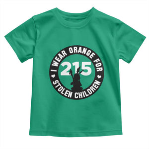 Orange Shirt Day 215 Memorial Toddler T Shirt I Wear Orange For Stolen Children Indigenous Tribute TS02 Irish Green Print Your Wear