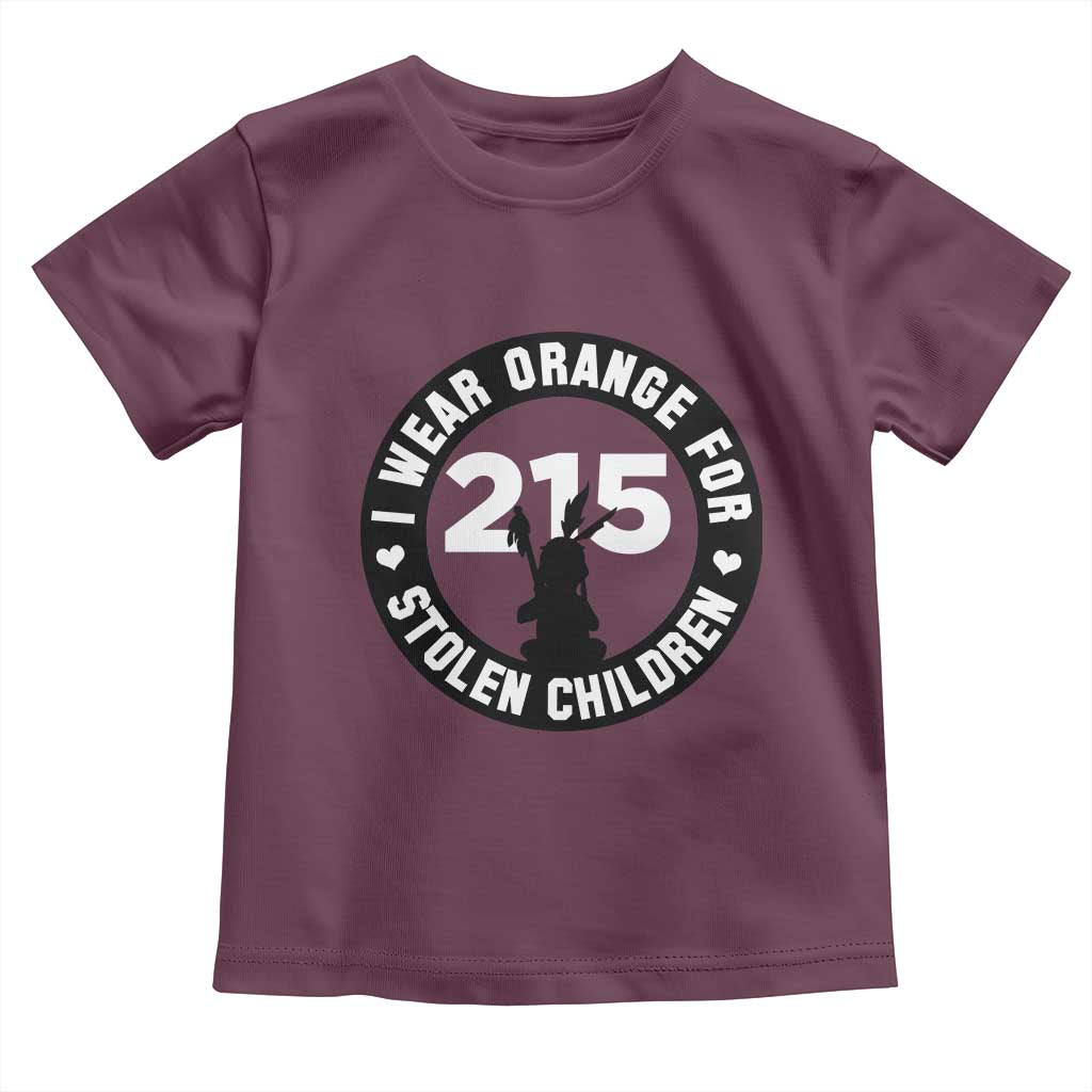 Orange Shirt Day 215 Memorial Toddler T Shirt I Wear Orange For Stolen Children Indigenous Tribute TS02 Maroon Print Your Wear