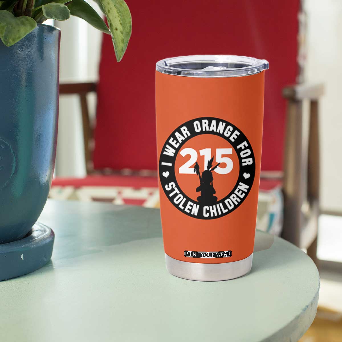 Orange Shirt Day 215 Memorial Tumbler Cup I Wear Orange For Stolen Children Indigenous Tribute TS02 Print Your Wear