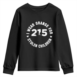 Orange Shirt Day 215 Memorial Youth Sweatshirt I Wear Orange For Stolen Children Indigenous Tribute TS02 Black Print Your Wear