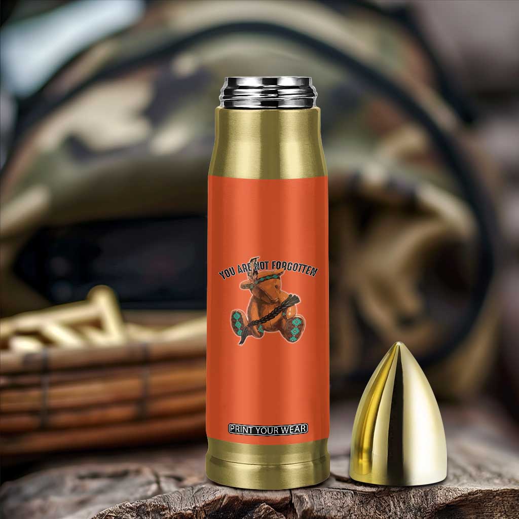 Orange Shirt Day Memorial Bear Bullet Tumbler You Are Not Forgotten Stolen Children Tribute TS02 Print Your Wear