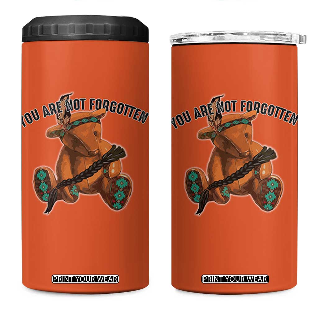 Orange Shirt Day Memorial Bear 4 in 1 Can Cooler Tumbler You Are Not Forgotten Stolen Children Tribute TS02 One Size: 16 oz Orange Print Your Wear