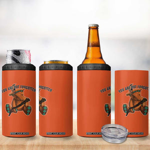 Orange Shirt Day Memorial Bear 4 in 1 Can Cooler Tumbler You Are Not Forgotten Stolen Children Tribute TS02 Print Your Wear