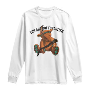 Orange Shirt Day Memorial Bear Long Sleeve Shirt You Are Not Forgotten Stolen Children Tribute TS02 White Print Your Wear