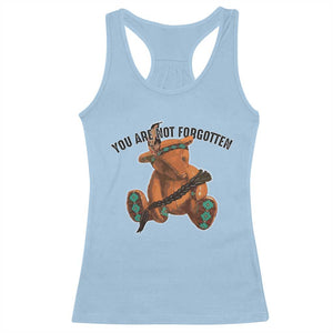 Orange Shirt Day Memorial Bear Racerback Tank Top You Are Not Forgotten Stolen Children Tribute TS02 Light Blue Print Your Wear