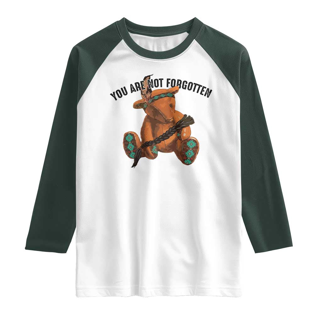 Orange Shirt Day Memorial Bear Raglan Shirt You Are Not Forgotten Stolen Children Tribute TS02 White Dark Forest Green Print Your Wear