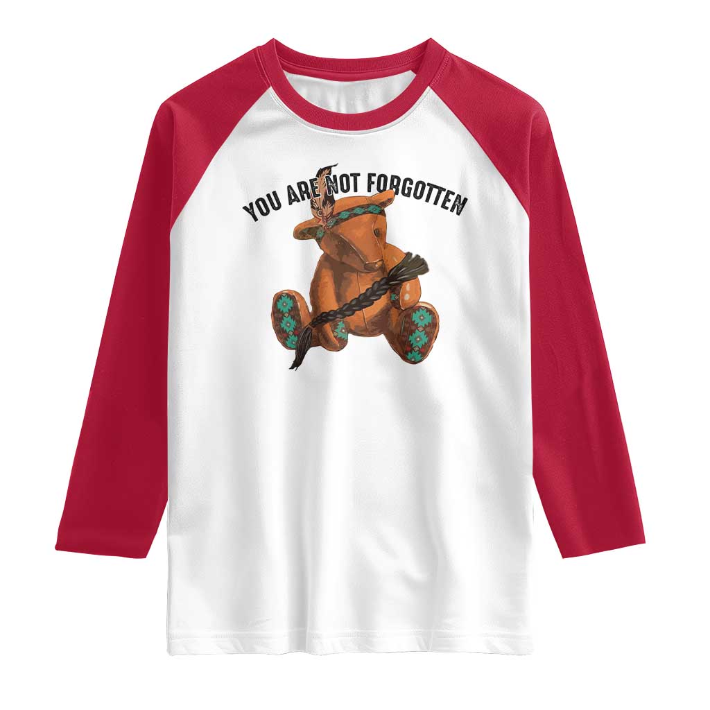 Orange Shirt Day Memorial Bear Raglan Shirt You Are Not Forgotten Stolen Children Tribute TS02 White Red Print Your Wear