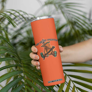 Orange Shirt Day Memorial Bear Skinny Tumbler You Are Not Forgotten Stolen Children Tribute TS02 Print Your Wear