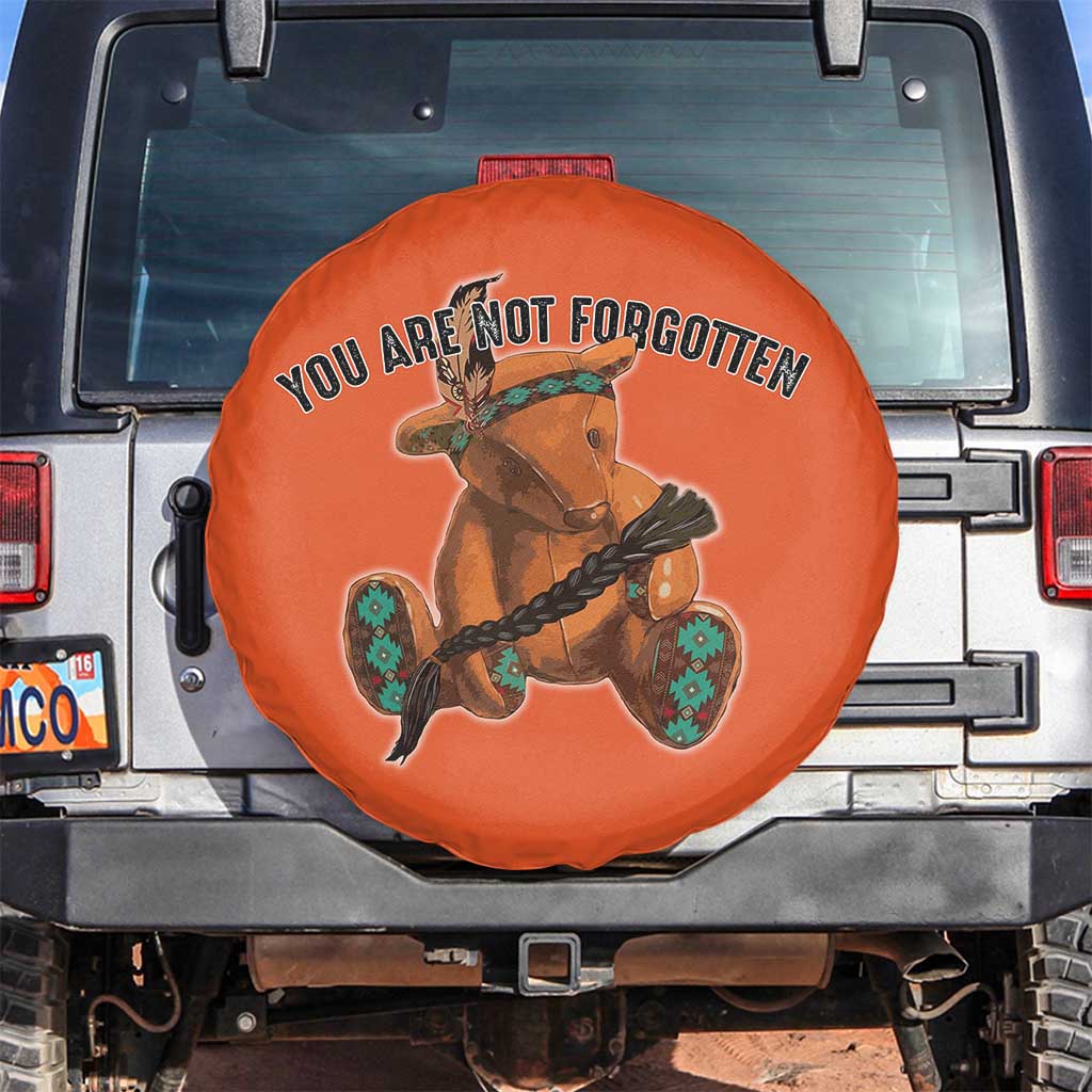 Orange Shirt Day Memorial Bear Spare Tire Cover You Are Not Forgotten Stolen Children Tribute TS02 No hole Orange Print Your Wear