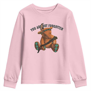 Orange Shirt Day Memorial Bear Youth Sweatshirt You Are Not Forgotten Stolen Children Tribute TS02 Light Pink Print Your Wear