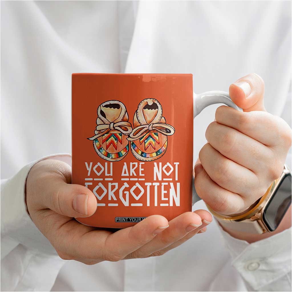 Orange Shirt Day Memorial Moccasins Coffee Mug You Are Not Forgotten Indigenous Remembrance for Stolen Children TS02 Print Your Wear