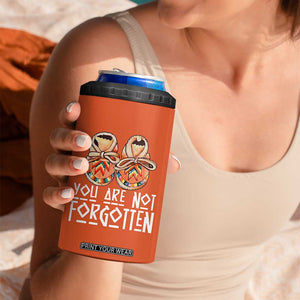 Orange Shirt Day Memorial Moccasins 4 in 1 Can Cooler Tumbler You Are Not Forgotten Indigenous Remembrance for Stolen Children TS02 Print Your Wear