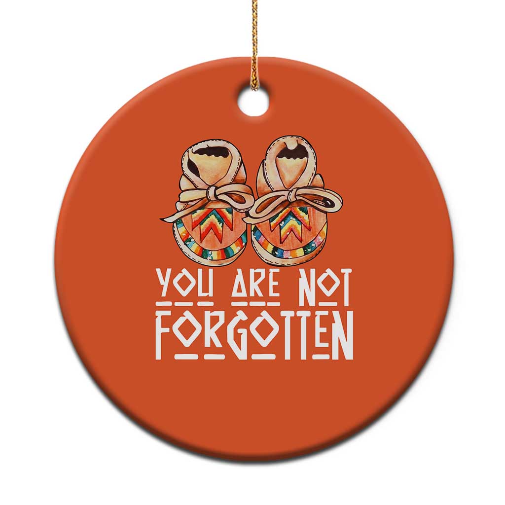 Orange Shirt Day Memorial Moccasins Christmas Ceramic Ornament You Are Not Forgotten Indigenous Remembrance for Stolen Children TS02 Print Your Wear