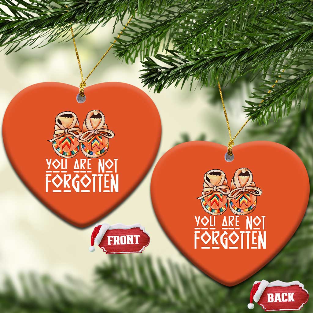 Orange Shirt Day Memorial Moccasins Christmas Ceramic Ornament You Are Not Forgotten Indigenous Remembrance for Stolen Children TS02 Heart Orange Print Your Wear