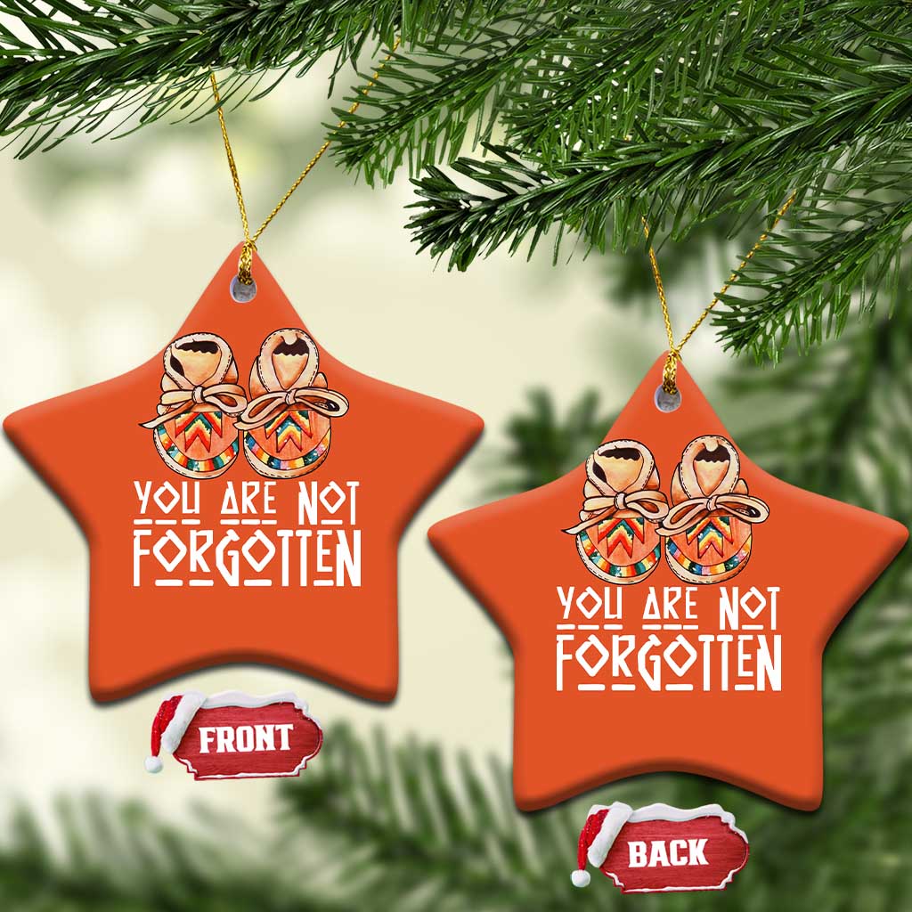 Orange Shirt Day Memorial Moccasins Christmas Ceramic Ornament You Are Not Forgotten Indigenous Remembrance for Stolen Children TS02 Star Orange Print Your Wear