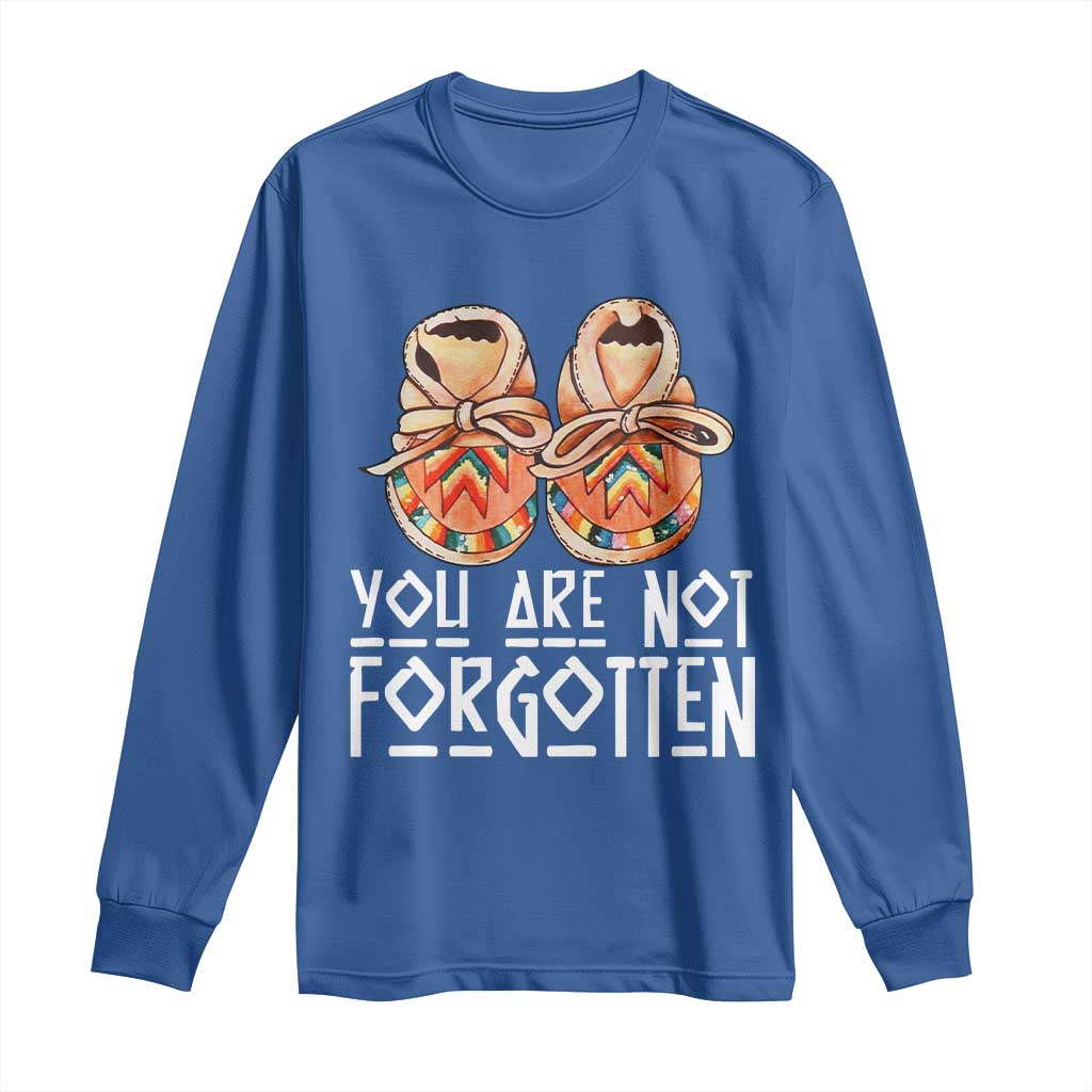 Orange Shirt Day Memorial Moccasins Long Sleeve Shirt You Are Not Forgotten Indigenous Remembrance for Stolen Children TS02 Royal Blue Print Your Wear