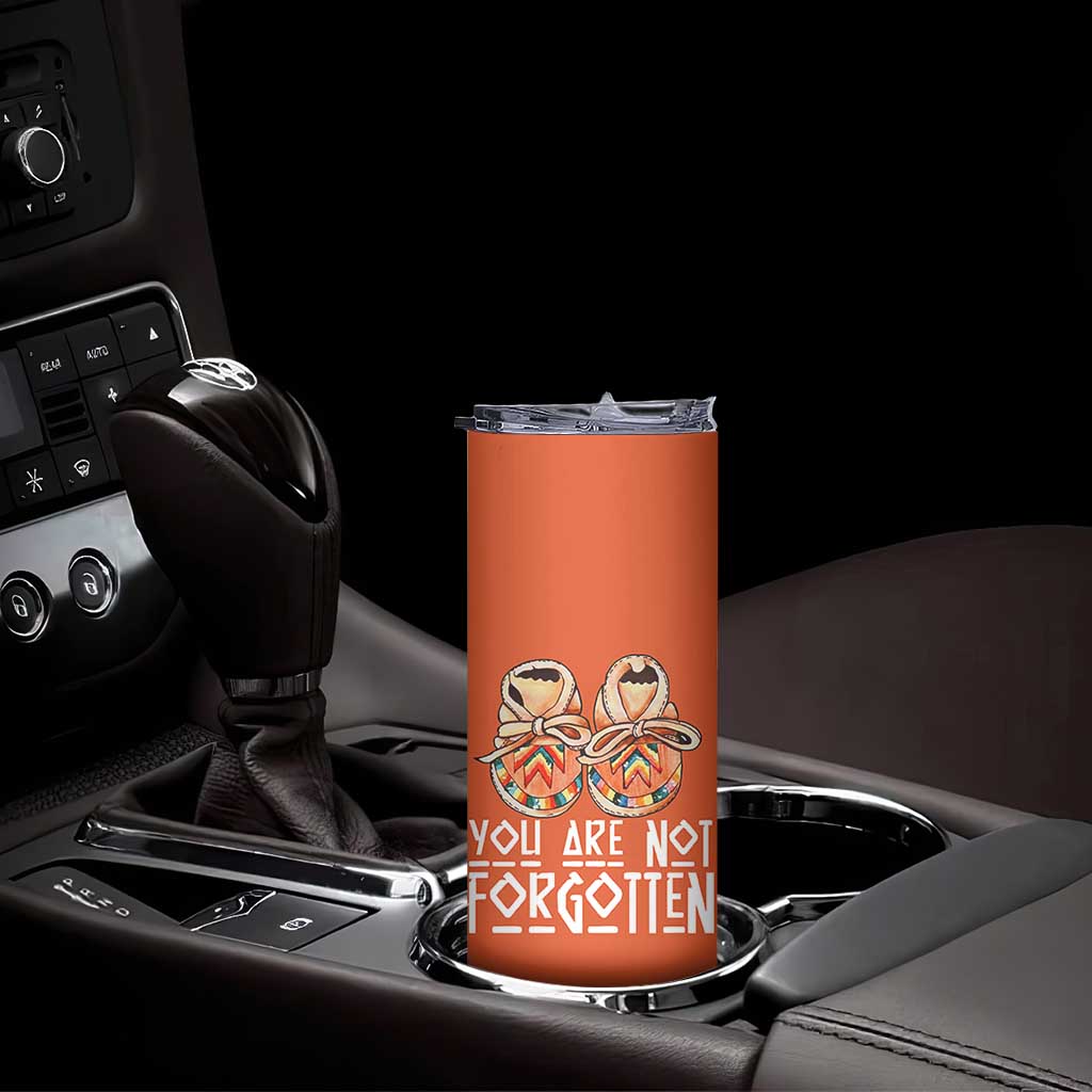 Orange Shirt Day Memorial Moccasins Skinny Tumbler You Are Not Forgotten Indigenous Remembrance for Stolen Children TS02 Print Your Wear