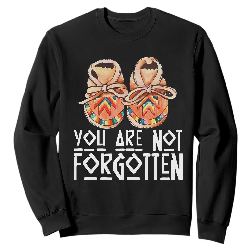 Orange Shirt Day Memorial Moccasins Sweatshirt You Are Not Forgotten Indigenous Remembrance for Stolen Children TS02 Black Print Your Wear