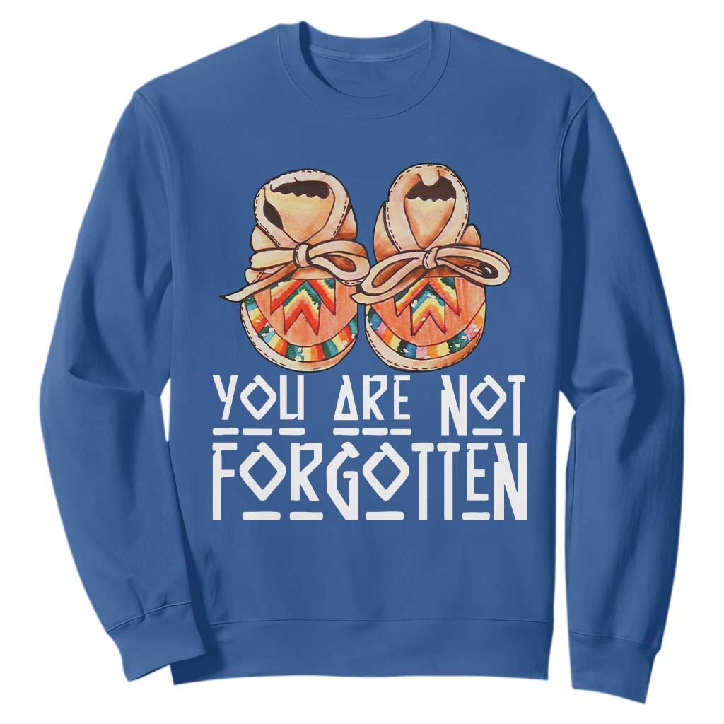 Orange Shirt Day Memorial Moccasins Sweatshirt You Are Not Forgotten Indigenous Remembrance for Stolen Children TS02 Royal Blue Print Your Wear