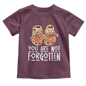 Orange Shirt Day Memorial Moccasins Toddler T Shirt You Are Not Forgotten Indigenous Remembrance for Stolen Children TS02 Maroon Print Your Wear